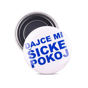 Magnetka dajce mi šicke pokoj modrá
