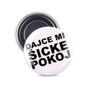 Magnetka dajce mi šicke pokoj čierna