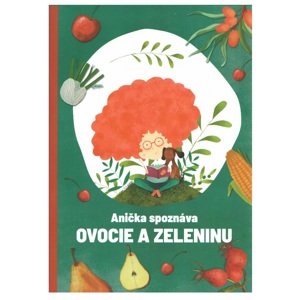 Anička spoznáva OVOCIE A ZELENINU - omaľovánka